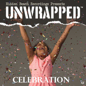 Hidden Beach Recordings presents UNWRAPPED Celebration Cover Art