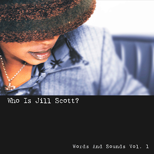 Jill Scott Who Is Jill Scott?: Words and Sound Vol. 1 album cover art released by Hidden Beach Recordings in 2000